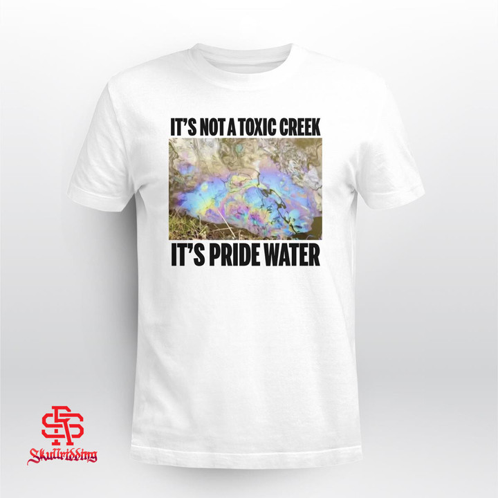 Donald Trump It's Not A Toxic Creek It's Pride Water