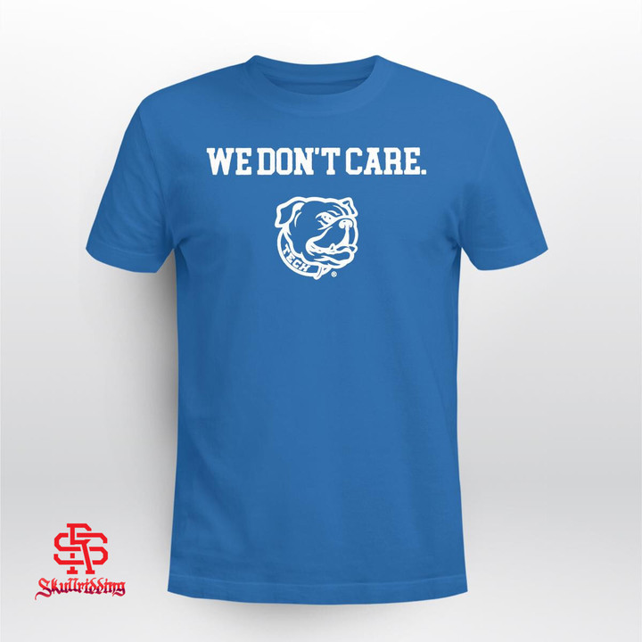 We Don’t Care Bulldog head logo Shirt