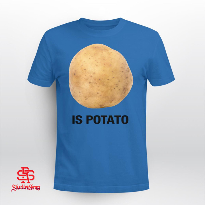 Late Show Is Potato Shirt