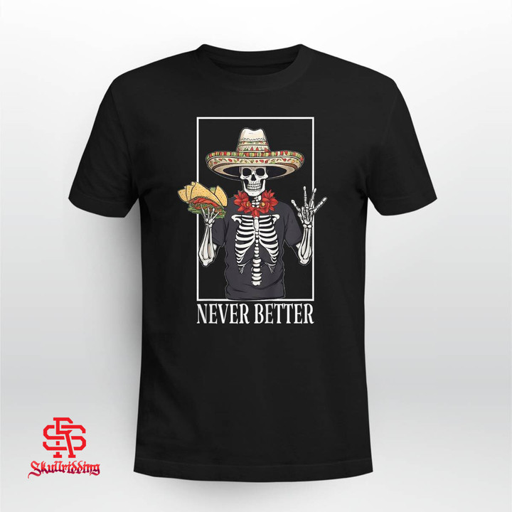 Never Better Skeleton Taco Halloween Party