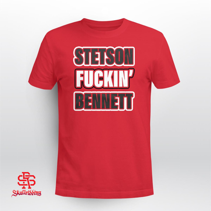 Stetson Fuckin' Bennett - Georgia Bulldogs football