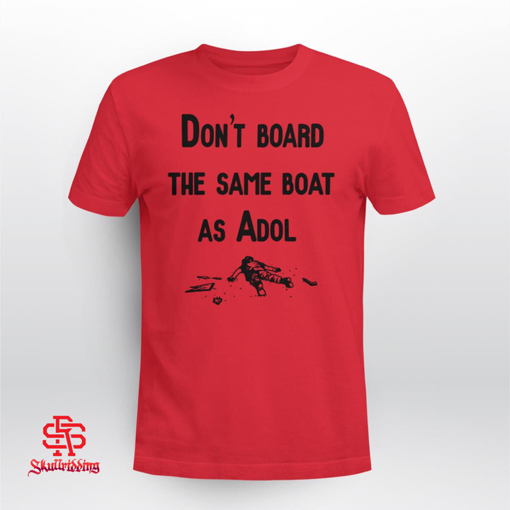  Don't Board The Same Boat As Adol 