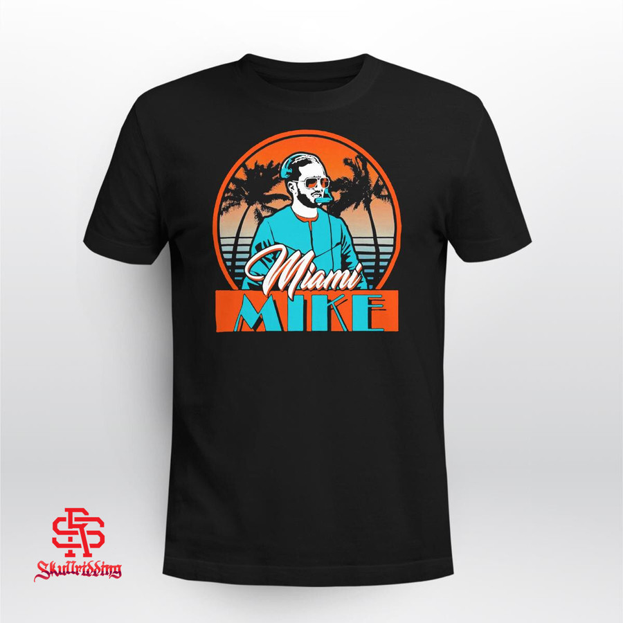 Miami Mike Shirt Mike McDaniel - Miami Dolphins - Skullridding