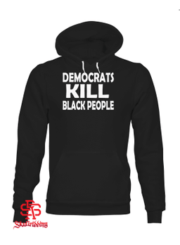 Democrats Kill Black People