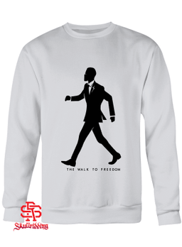 The Walk To Freedom Shirt