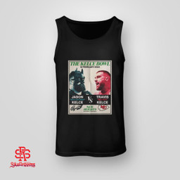 The Kelce Bowl New Heights Shirt With Jason Kelce and Travis Kelce - Kansas City Chiefs