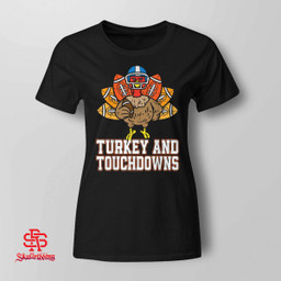 Thanksgiving Turkey And Touchdowns Football Men Kids Women