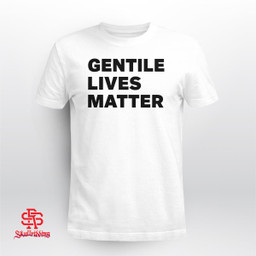 Gentile Lives Matter