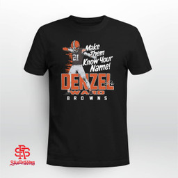 Denzel Ward Make Them Know Your Name - Cleveland Browns