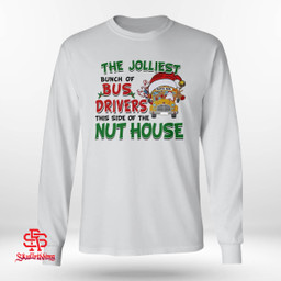 The Jolliest Bunch Of Santa Bus Drivers This Side Of The Nut House Christmas