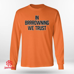 In Brrrowning We Trust T-Shirt Cincinnati Bengals