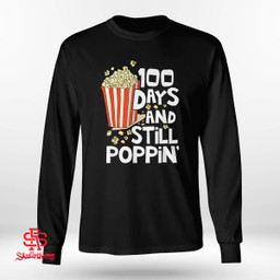 100th Day Of School T-Shirt 100 Days And Still Poppin Kids