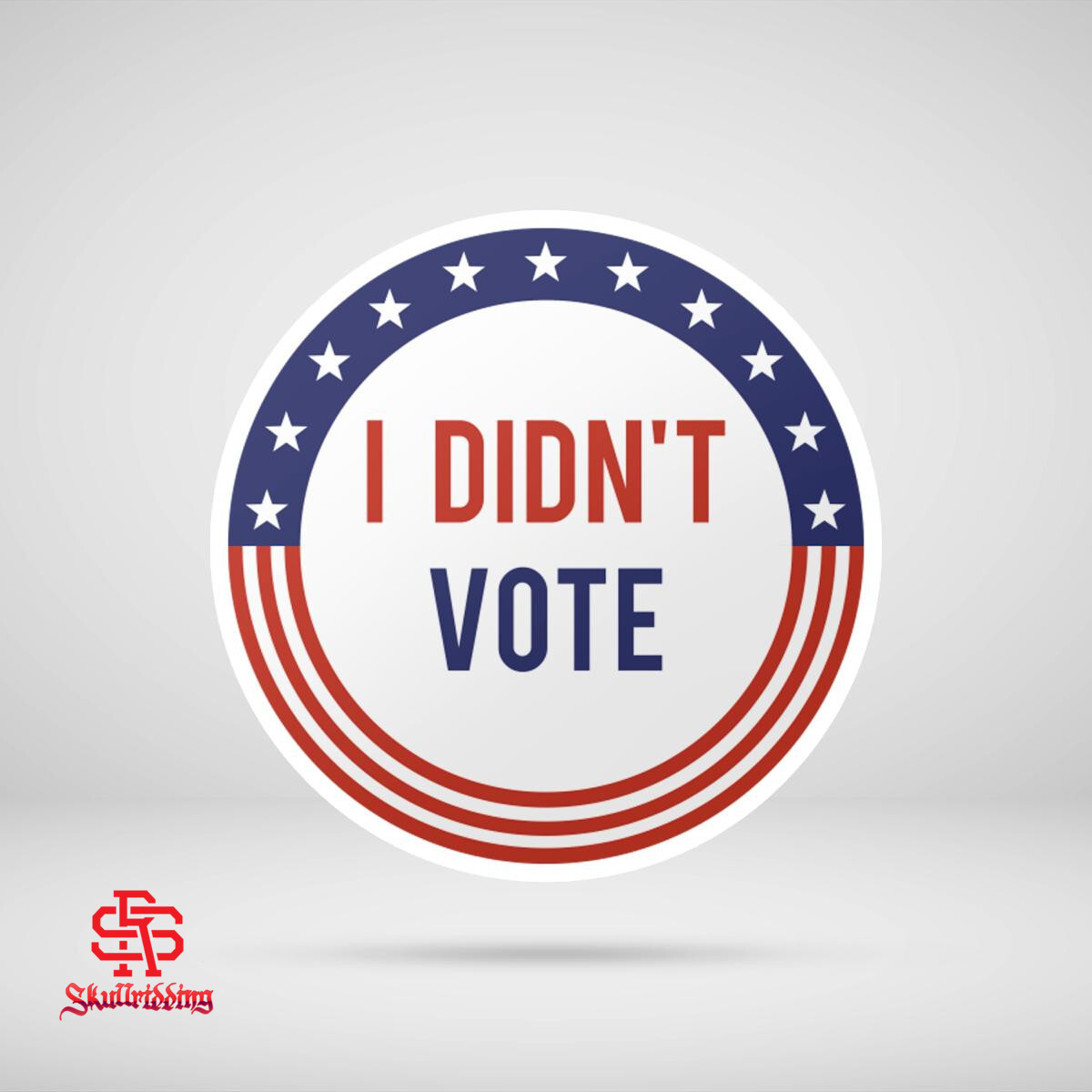 I Didn't Vote