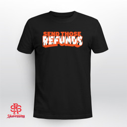 Send Those Refunds - Cincinnati Bengals