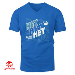 Kansas City Royals Hey Hey Hey Hey KC T-Shirt and Hoodie