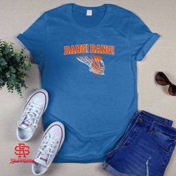 New York Knicks Bang! Bang! T-Shirt and Hoodie