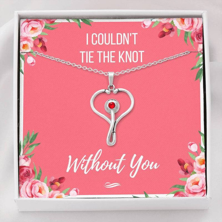 I Couldn't Tie The Knot Without You - Necklace for Nurse, Doctor, Medical Student