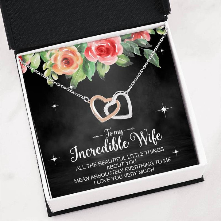 To My Incredible Wife - All The Beautiful Little Things Necklace Gift for Christmas, Gift idea for family,Jewelry Made in US