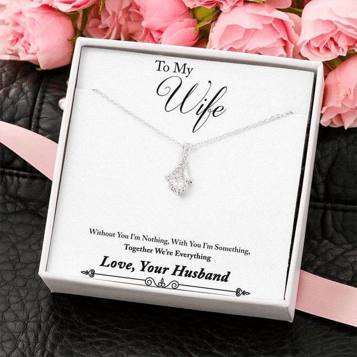 To My Wife Together We're Everything Alluring Beauty Necklace