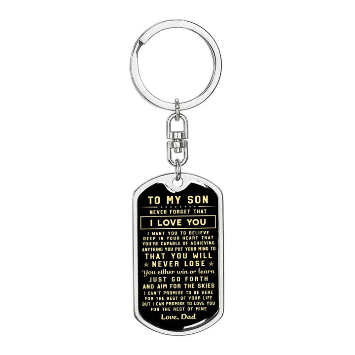 To my Son Never Forget That I Love You Love Dad - Dog Tag Pendant Keychain