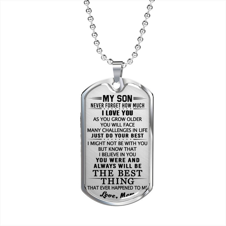 To My Son Never Forget How Much Love Mom Luxury Dog Tag Necklace Anniversary Birthday Graduation Gift