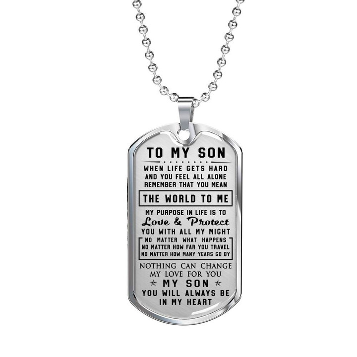 TO MY SON - Nothing can change my love for you Love Dad Mom to Son Gift Dog tag
