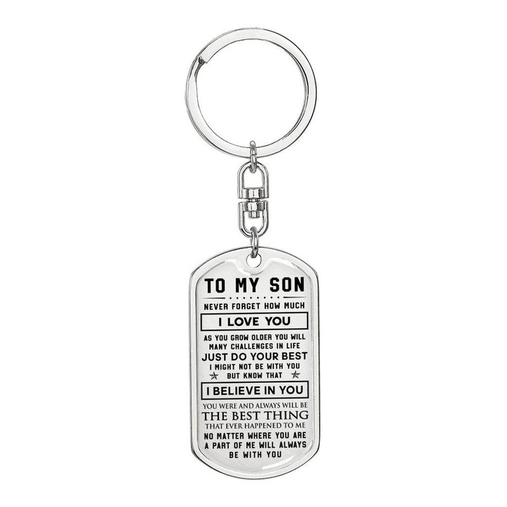 To my Son -  A part of me will always be with you - Dog Tag Pendant Keychain