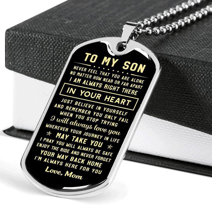 To my Son - I am always right there in your heart - Love Mom