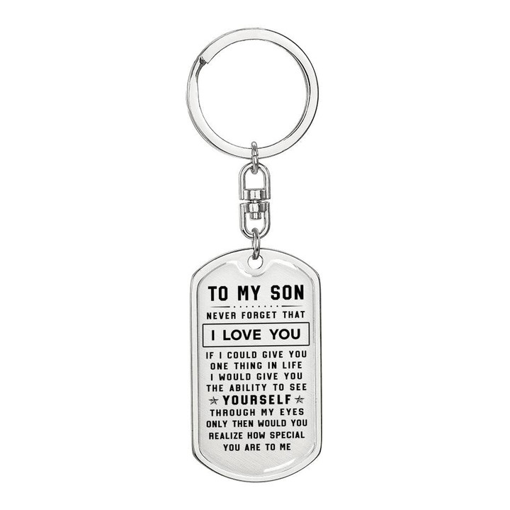 To my Son How Special you are to me - Dog Tag Pendant Keychain