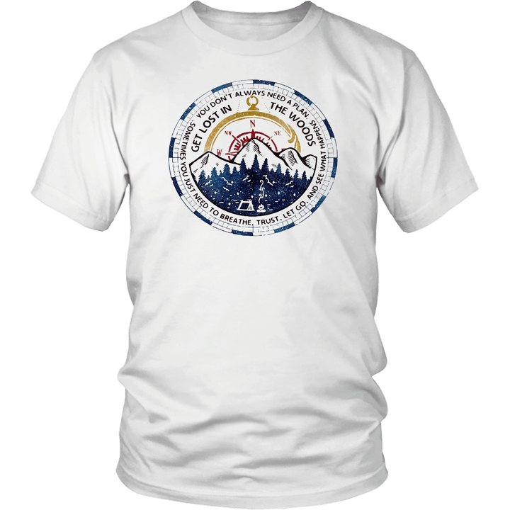 Get Lost In The Woods Shirt