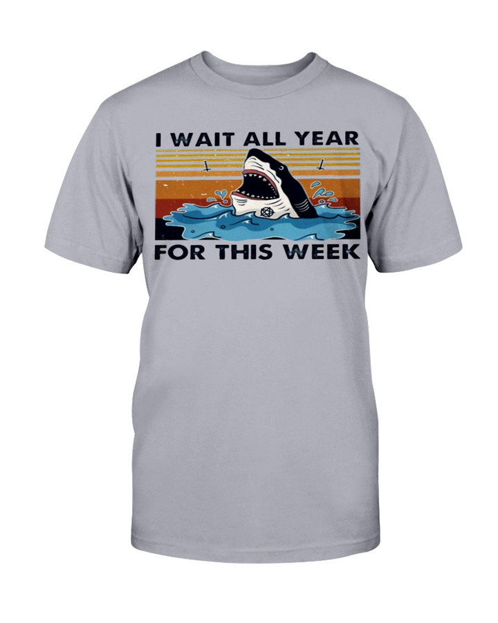 I Wait All Year For This Week Tee Shirt Funny Shark