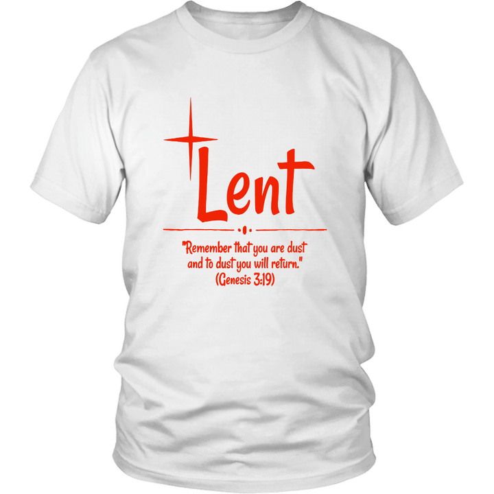 Lent Remember That You Are Dust T Shirt