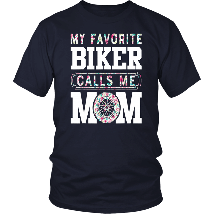 MY FAVORITE BIKER CALLS ME MOM TShirt Mother's Day Gifts