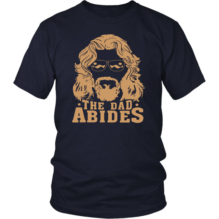 The dad abides t-shirt