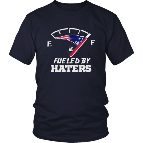 New England Patriots - FUELED BY HATERS SHIRT