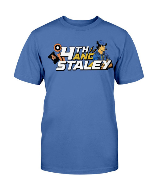 4th And Staley Shirt