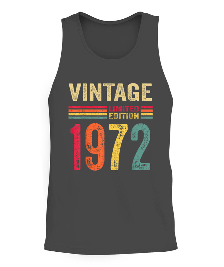50 Year Old Gifts Vintage 1972 Limited Edition 50th Birthday T-Shirt - Tank Top - Unisex