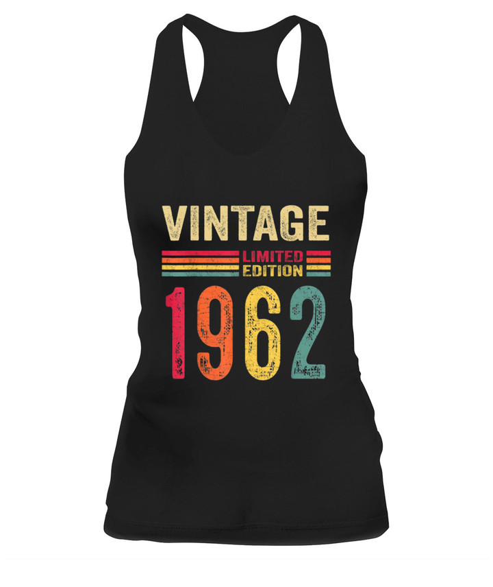60 Year Old Gifts Vintage 1962 Limited Edition 60th Birthday T-Shirt - Women's Tank - Racerback