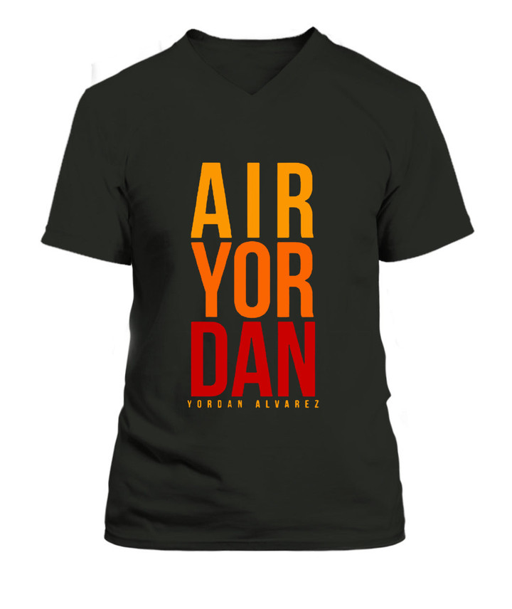 He’s Air Yordan Shirt Yordan Alvarez - Houston Ast - V-Neck - Unisex