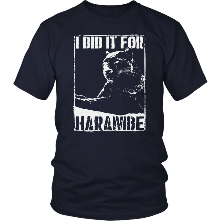 I DID IT FOR HARAMBE SHIRT BLACK PANTHER