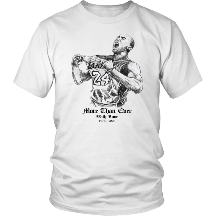 Kobe Bryant More Than Ever With Love - 1978-2020 Shirt