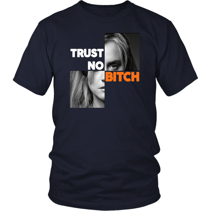 Orange Is The New Black Piper Chapman Trust No Bitch Shirt