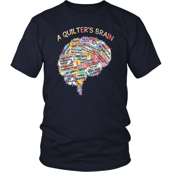 Quilting shirt a quilter's brain T-shirt