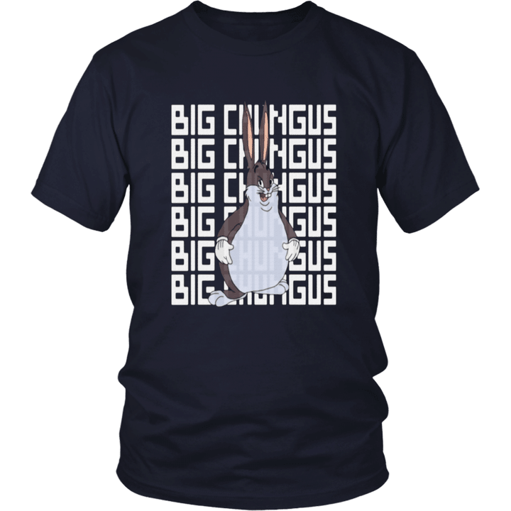 Rabbit Big Chungus Big Chungus Shirt