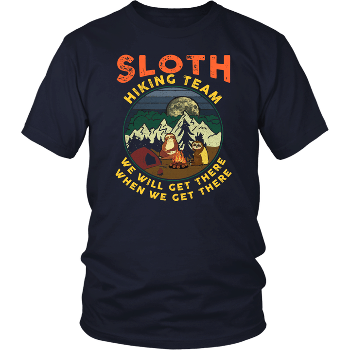 SLOTH - HIKING TEAM SHIRT WE WILL GET THERE - WHEN WE GET THERE
