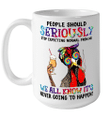 Funny Chicken Hippie People Should Seriously Stop Expecting Normal From Me We All Know Gift Mug