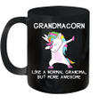 Grandmacorn Like A Normal Grandma But More Awesome Mug
