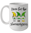 Here For The Shenanigans Gnome Shamrock St Patricks Day Mug