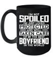I'm Not Spoiled I'm Just Loved Protected And Well Taken Care Of By The Best Boyfriend In The World Mug