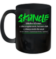 Skuncle Definition Like A Regular Uncle But More Chill Always Smells Like Weed Mug